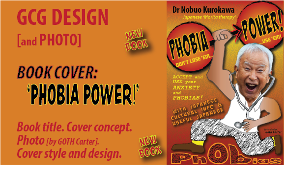GCG DESIGN & PHOTOS - BOOK COVER DESIGN. 'PHOBIA POWER!''.