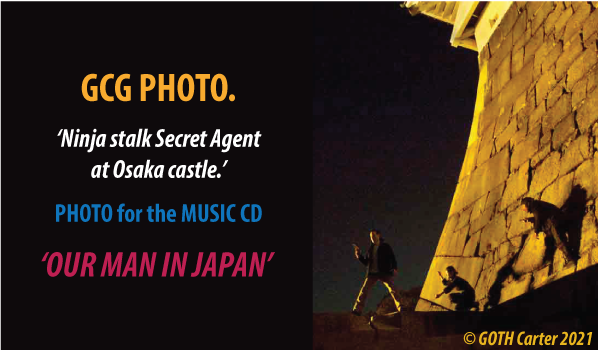 GOTH Carter music cd cover photo. 'Our Man in Japan'- 2 ninja stalk a secret agent at Osaka castle. [Osaka. Japan. 2005]