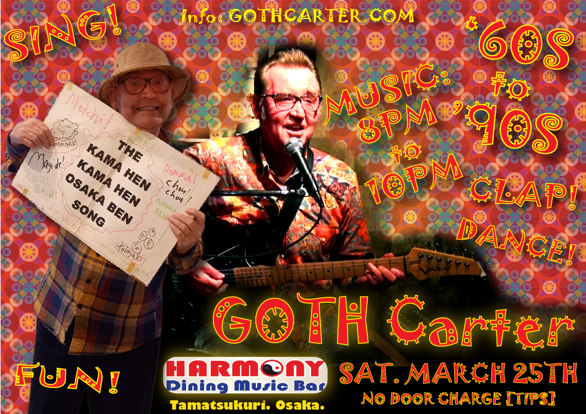 GOTH CARTER - PERFORMANCE POSTER - SAT. MARCH 25TH 2023 2023 AT HARMONY MUSIC BAR OSAKA.