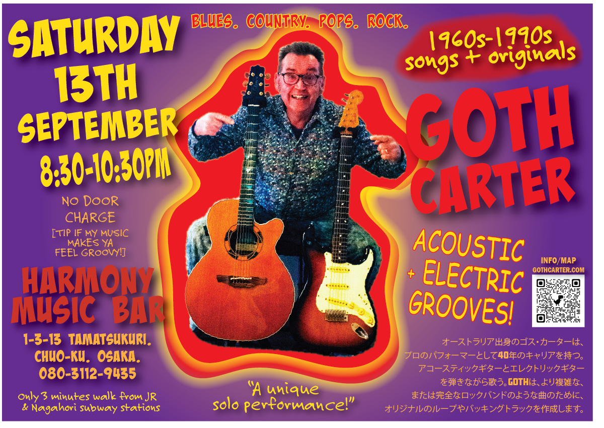 GOTH Carter solo music show  - SATURDAY 13th SEPTMEBER 2025 at HARMONY MUSIC BAR TAMATSUKURI. Osaka.
