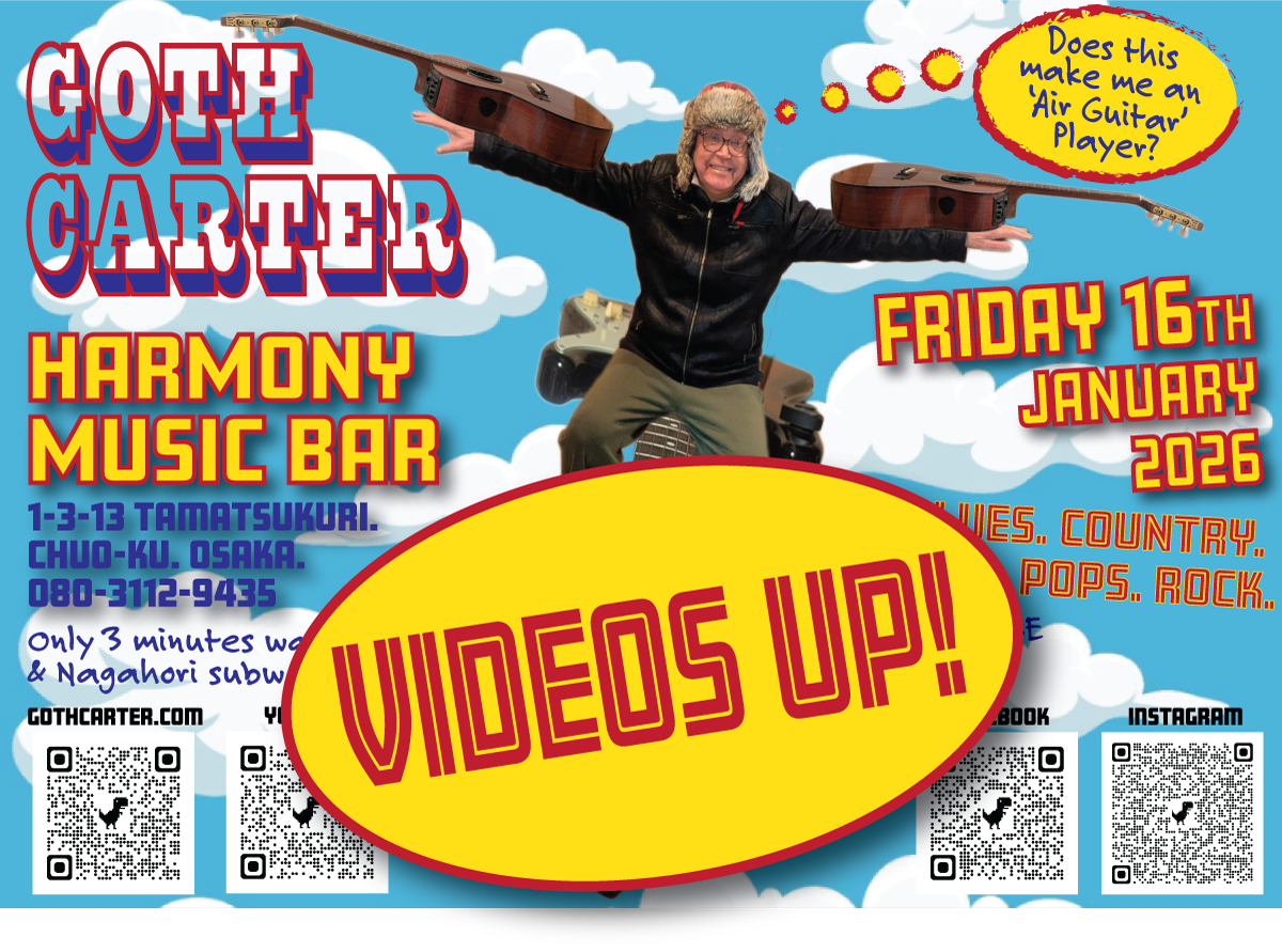 videos of GOTH Carter performs HARMONY MUSIC BAR TAMATSUKURI - FRIDAY 16TH JANUARY 2026 POSTER