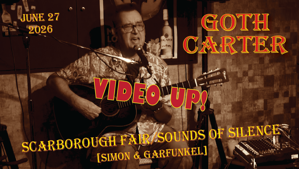 GOTH Carter performs JUN27 2026 VIDEO UP